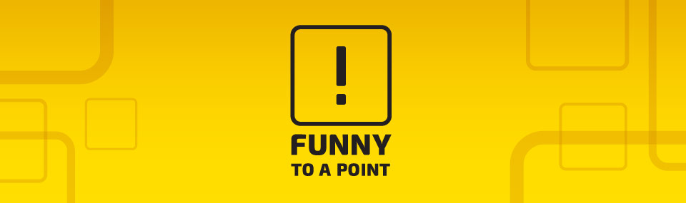 Funny To A Point