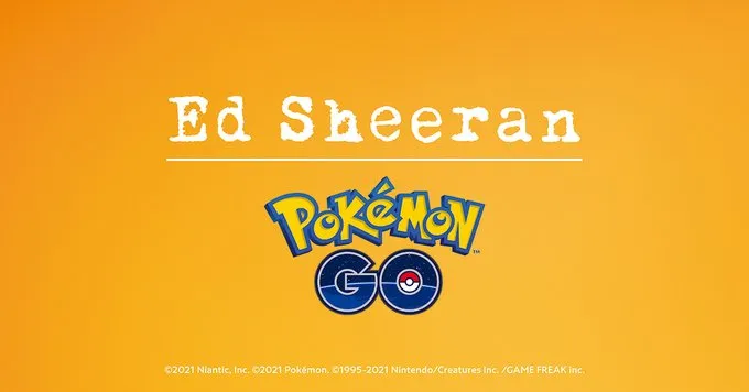 Ed Sheeran Is Coming To Pokémon Go