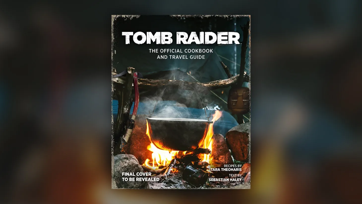 Tomb Raider Cookbook Announced