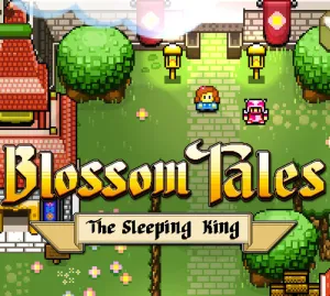 Blossom Tales: The Sleeping King