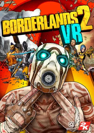 Borderlands 2 VR