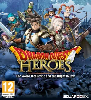 Dragon Quest Heroes: The World Tree's Woe and the Blight Below