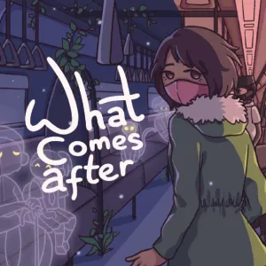 What Comes After