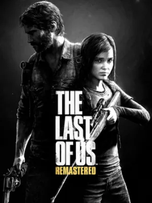 The Last of Us Remastered Edition