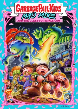 Garbage Pail Kids: Mad Mike And The Quest For Stale Gum