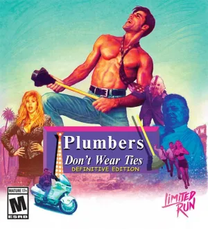Plumbers Don't Wear Ties: Definitive Edition