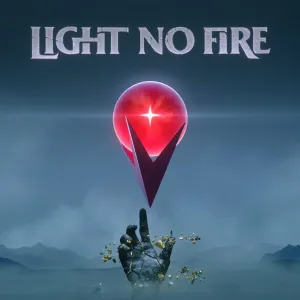 Light No Fire