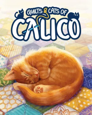 Quilts and Cats of Calico
