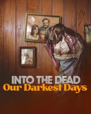 Into the Dead: Our Darkest Days