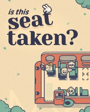 Is This Seat Taken? 