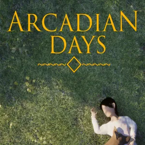 Arcadian Days