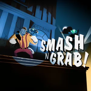 Smash 'N Grab