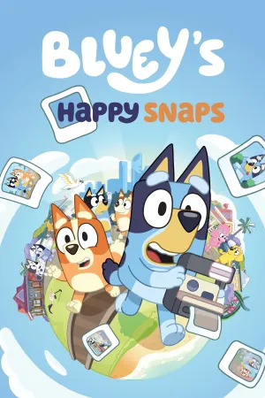 Bluey’s Happy Snaps