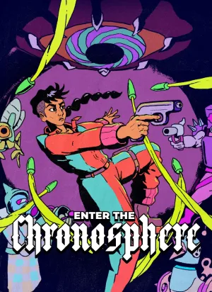 Enter the Chronosphere (Early Access)