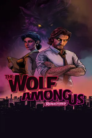 The Wolf Among Us Remastered