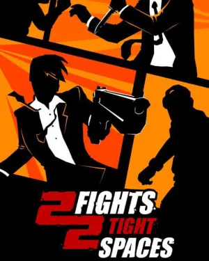 2 Fights 2 Tight Spaces (Early Access)