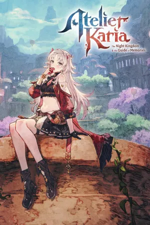 Atelier Karia: The Night Kingdom & the Guide of Memories