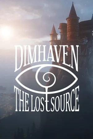 Dimhaven – The Lost Source
