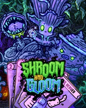 Shroom and Gloom (Early Access)