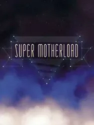 Super Motherload