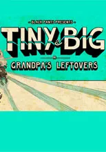 Tiny & Big: Grandpa's Leftovers