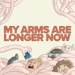 My Arms Are Longer Nowcover