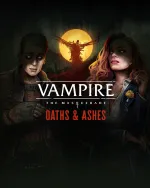 Vampire: The Masquerade – Oaths and Ashescover