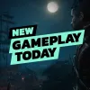 New Gameplay Today