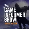 The Game Informer Show
