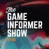 The Game Informer Show