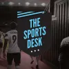 The Sports Desk
