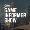 The Game Informer Show
