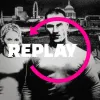 Replay