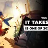 Why It Takes Two is One of the Year's Best Games