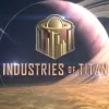 Industries of Titan