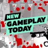 New Gameplay Today